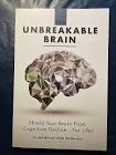 The Unbreakable Brain